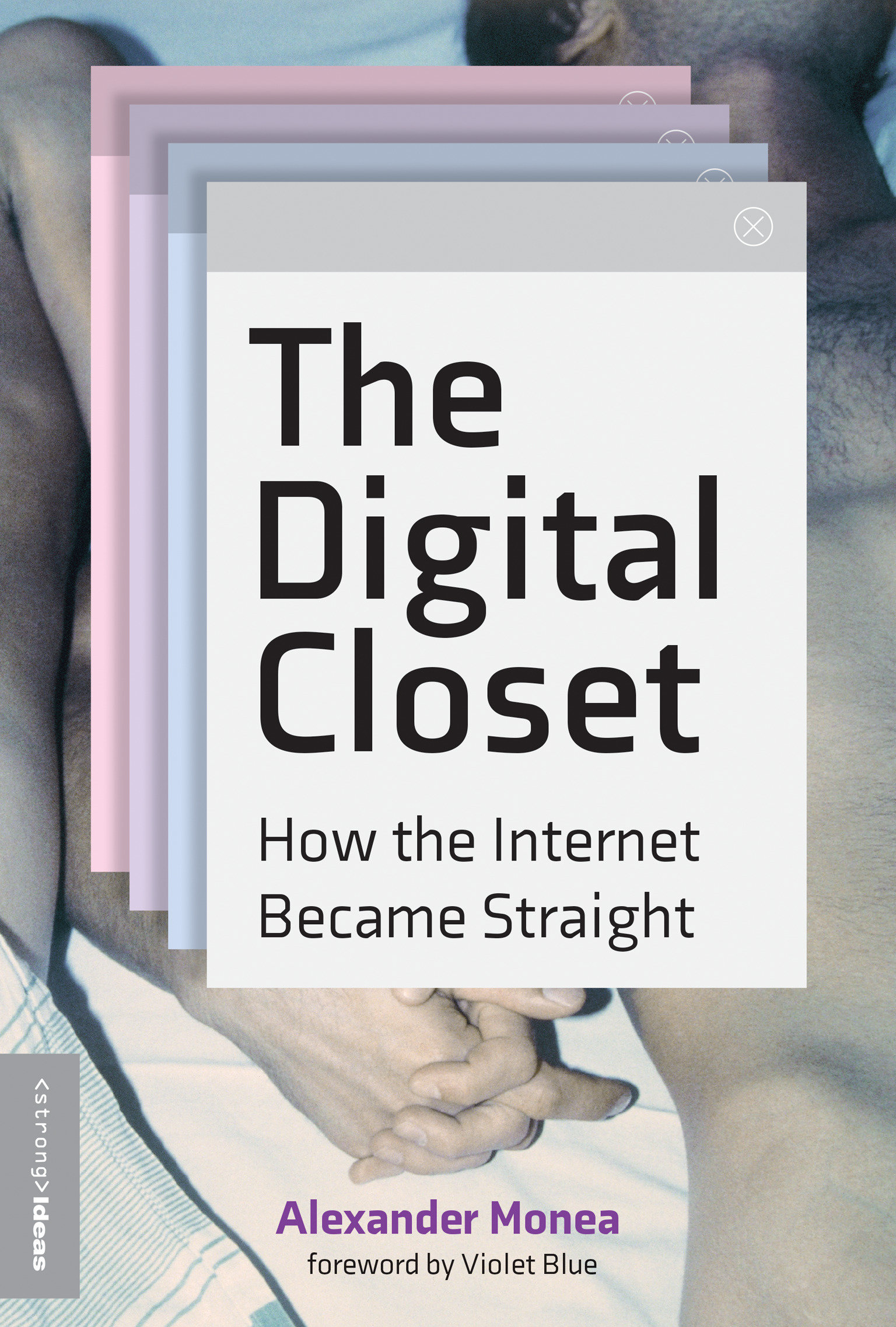 9780262545952 The Digital Closet: How the Internet Became Straight