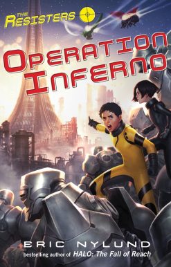The Resisters #4: Operation Inferno