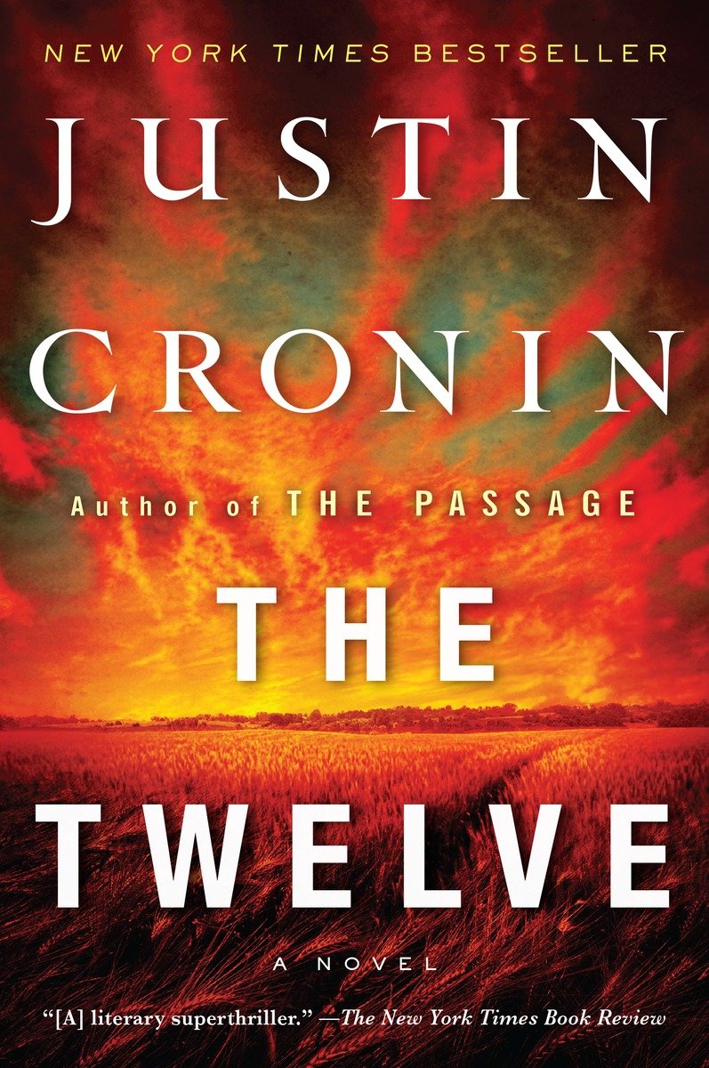 9780345542373 The Twelve (Book Two of The Passage Trilogy): A Novel