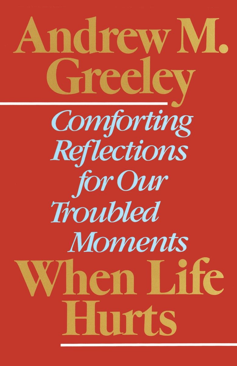 9780385264457 When Life Hurts: Comforting Reflections for Our Troubled Moments