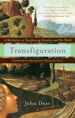 Transfiguration: A Meditation on Transforming Ourselves and Our World