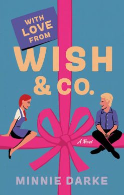 With Love from Wish & Co.: A Novel