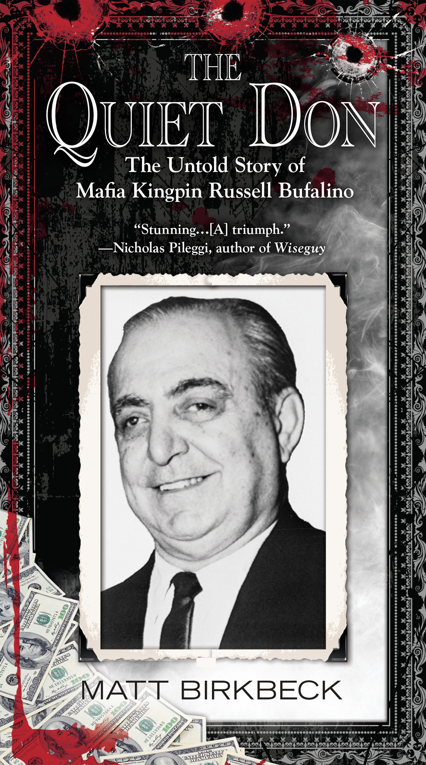 9780425266854 The Quiet Don: The Untold Story of Mafia Kingpin Russell Bufalino