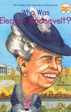 Who Was Eleanor Roosevelt?