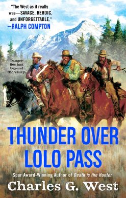 Thunder Over Lolo Pass