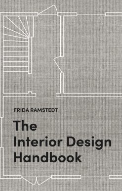 The Interior Design Handbook: Furnish, Decorate, and Style Your Space