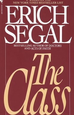 The Class: A Novel