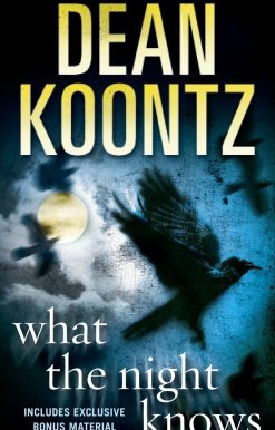 What the Night Knows: A Novel