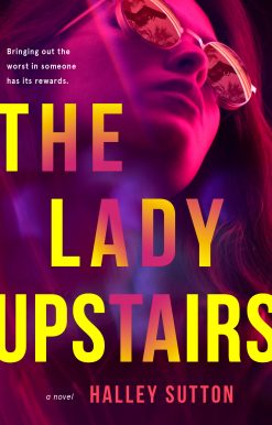 The Lady Upstairs