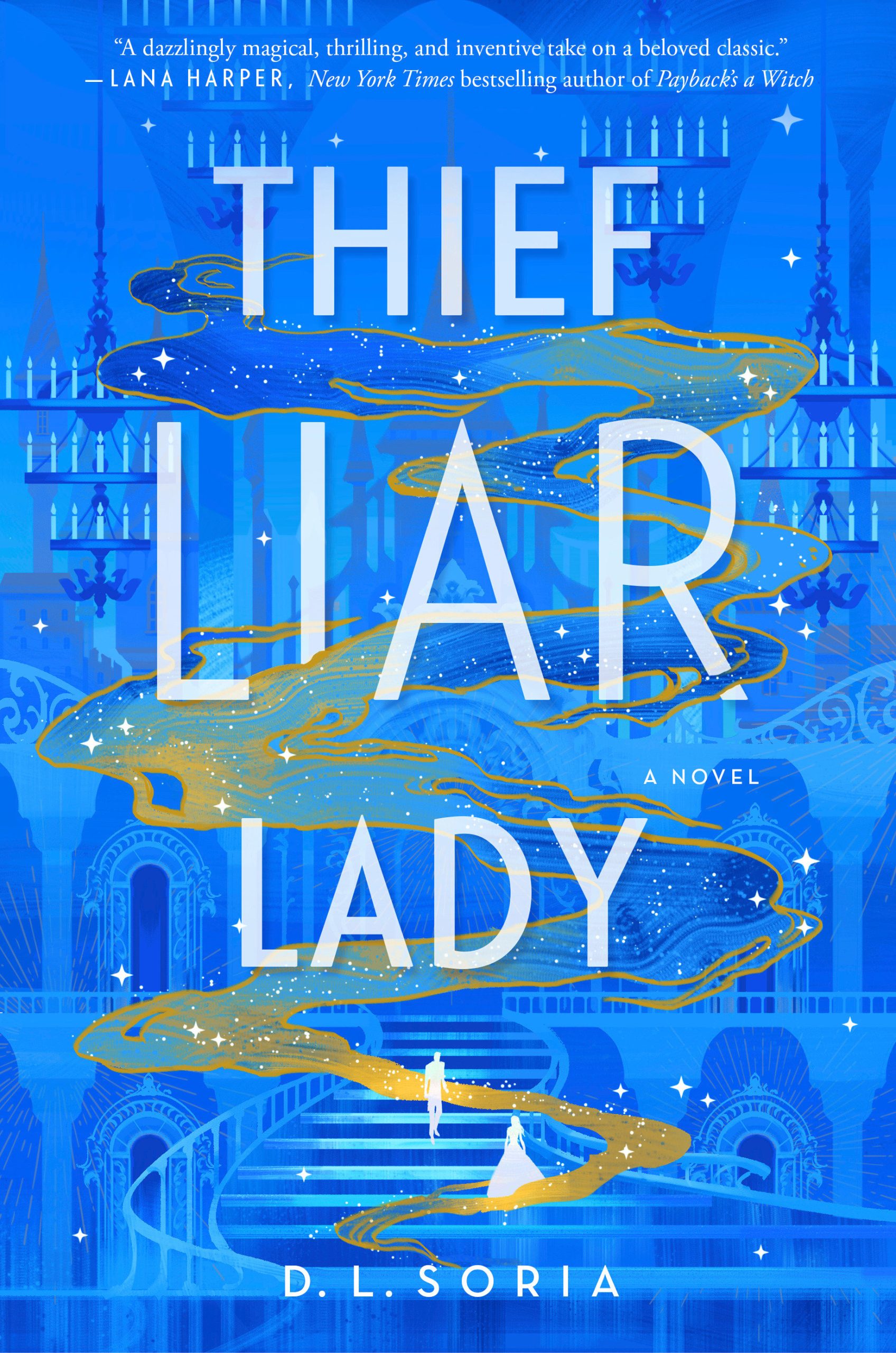9780593358054 Thief Liar Lady: A Novel