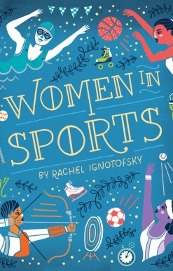 Women in Sports: Fearless Athletes Who Played to Win