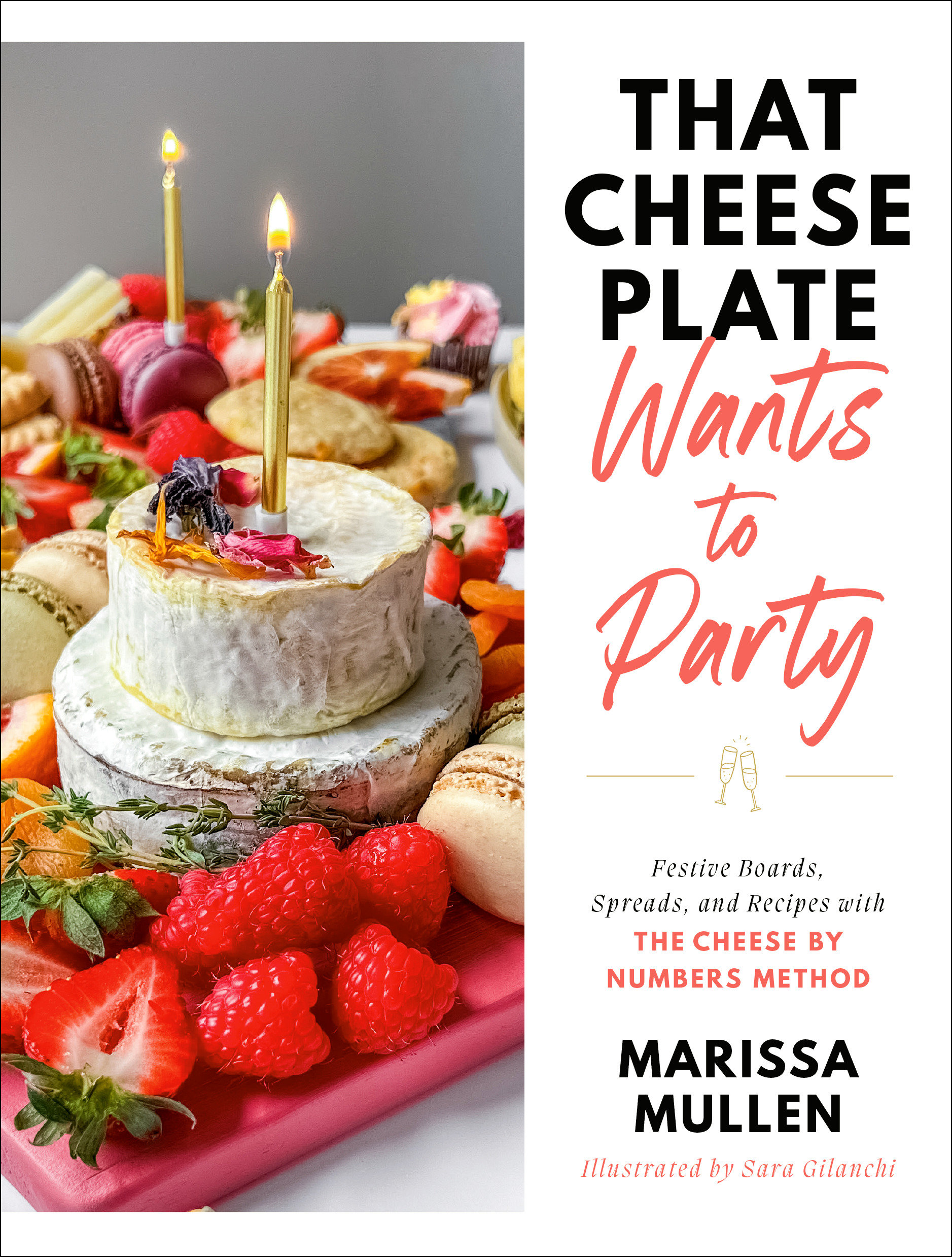 9780593446683 That Cheese Plate Wants to Party: Festive Boards, Spreads, and Recipes with the Cheese By Numbers Method