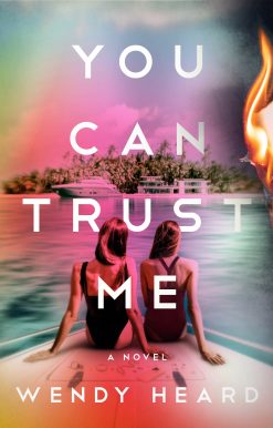You Can Trust Me: A Novel