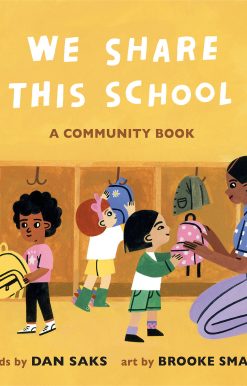 We Share This School: A Community Book