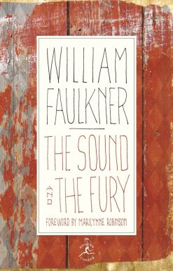 The Sound and the Fury: The Corrected Text with Faulkner's Appendix