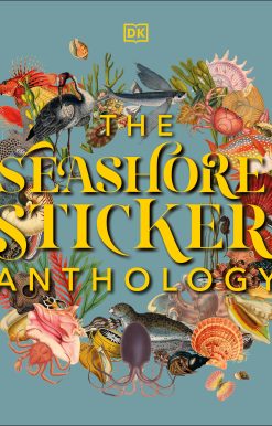 The Seashore Sticker Anthology: With More Than 1,000 Vintage Stickers