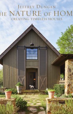 The Nature of Home: Creating Timeless Houses