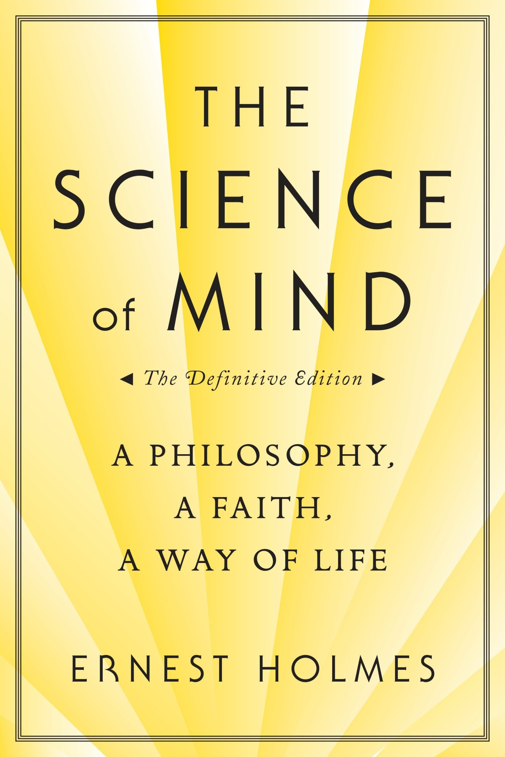 9780874779219 The Science of Mind: A Philosophy, a Faith, a Way of Life, the Definitive Edition