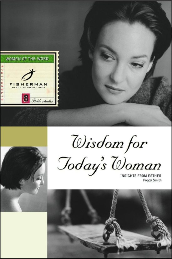 Wisdom for Today's Woman: Insights from Esther