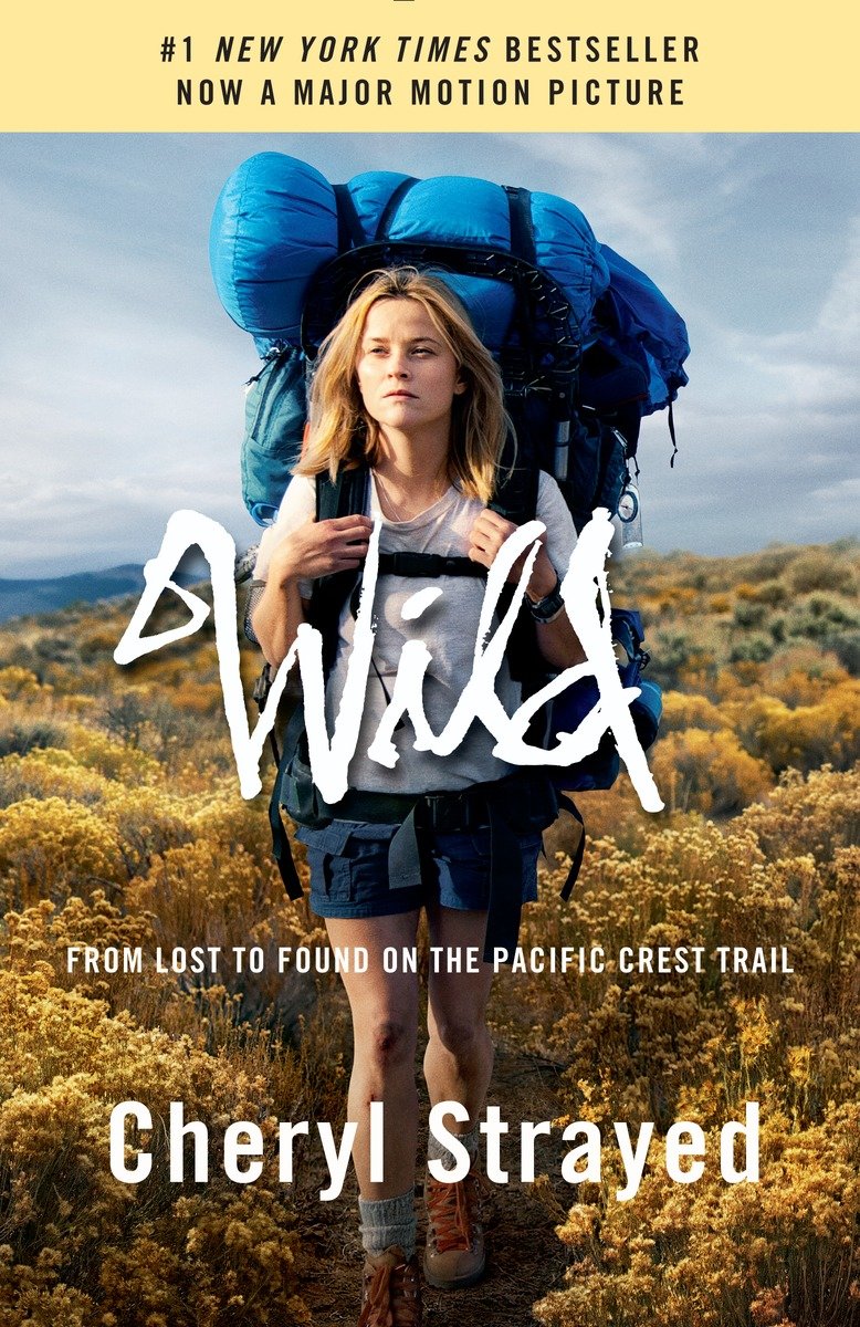 9781101873441 Wild (Movie Tie-in Edition): From Lost to Found on the Pacific Crest Trail