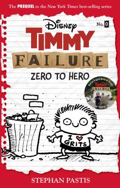 Timmy Failure: Zero to Hero-Timmy Failure Prequel