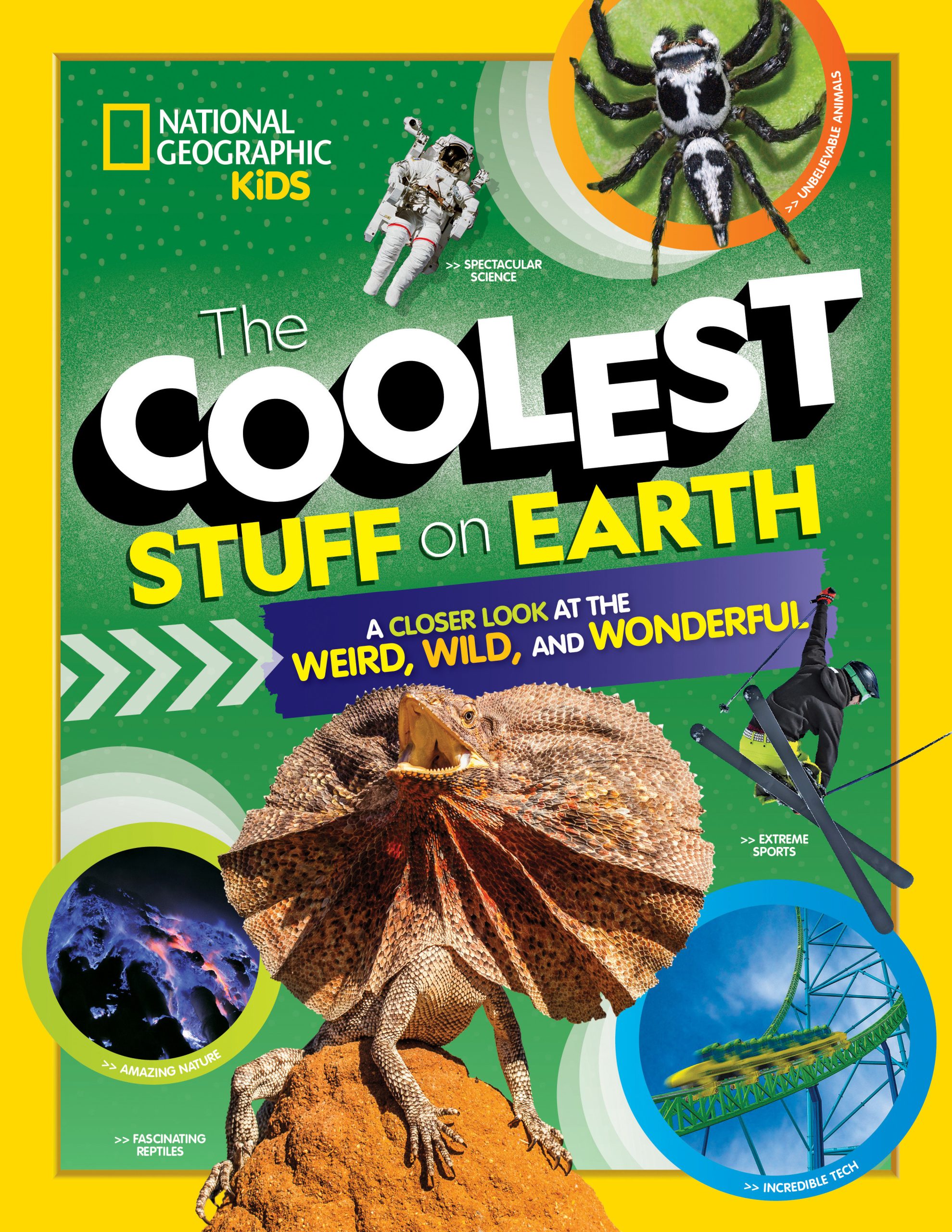 9781426338588 The Coolest Stuff on Earth: A Closer Look at the Weird, Wild, and Wonderful