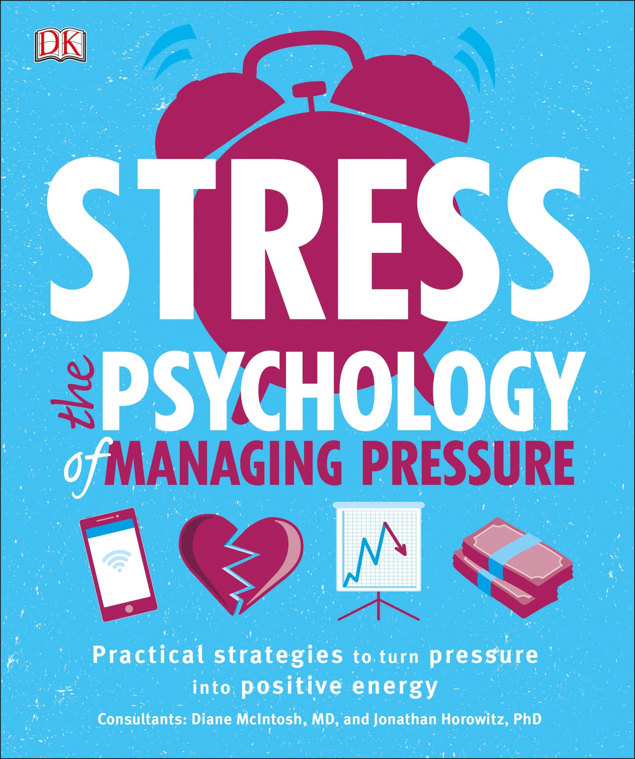 9781465464309 Stress: The Psychology of Managing Pressure