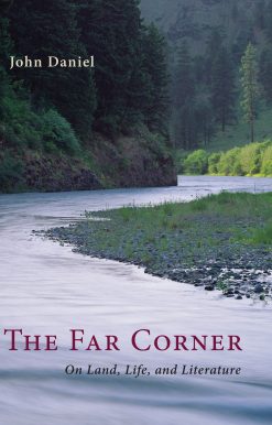 The Far Corner: On Land, Life, and Literature