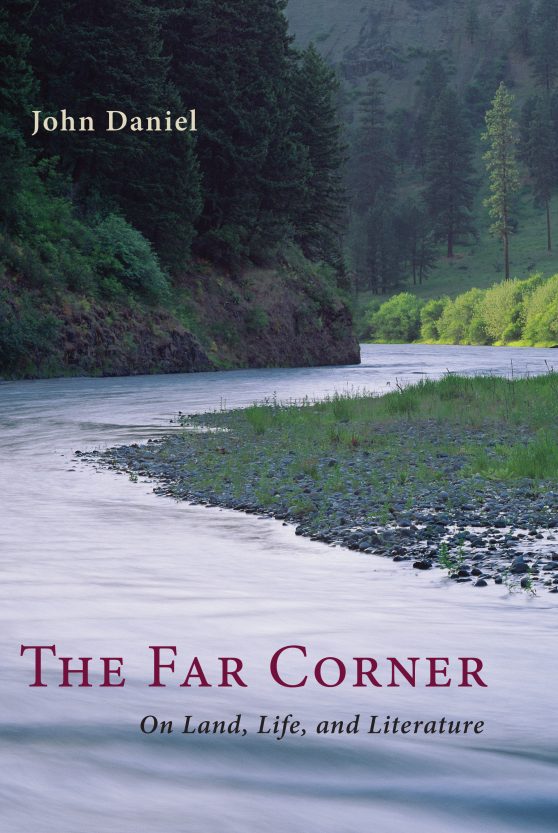 The Far Corner: On Land, Life, and Literature