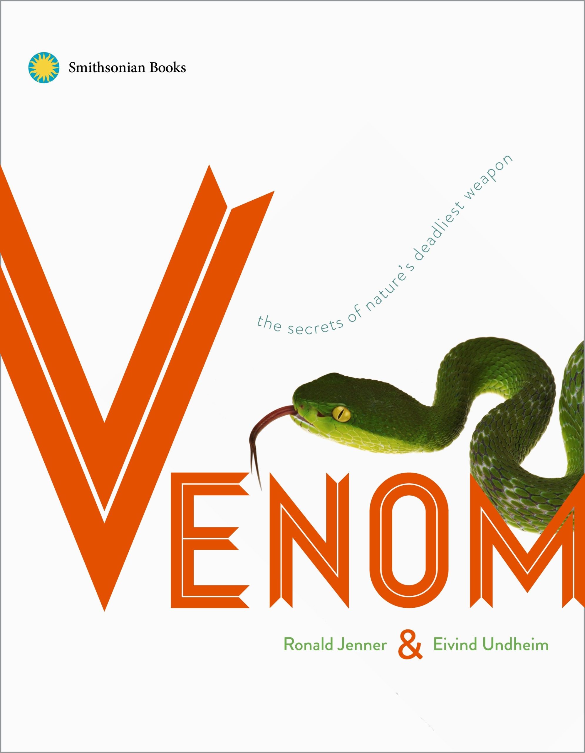 9781588344540 Venom: The Secrets of Nature's Deadliest Weapon