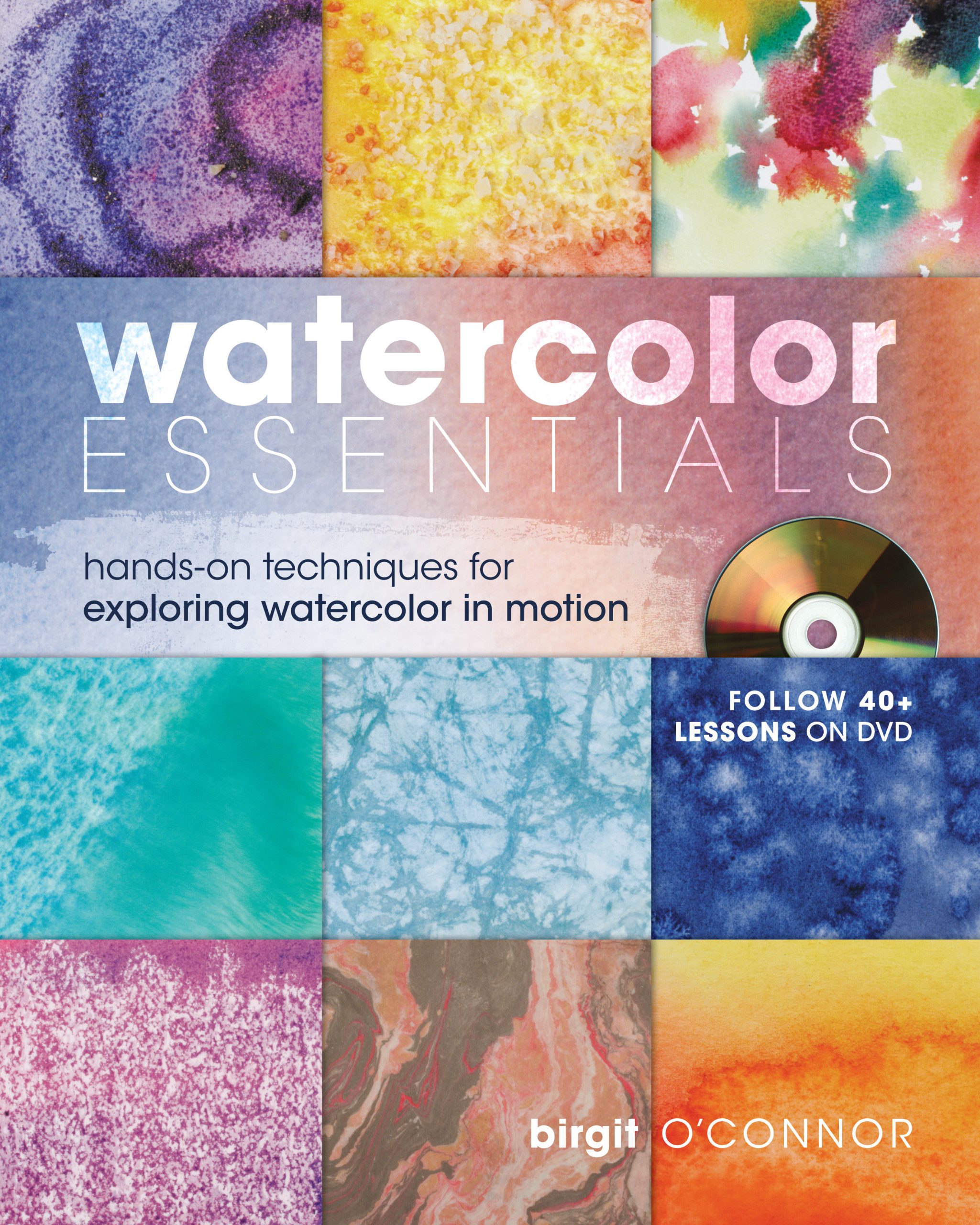 9781600610943 Watercolor Essentials: Techniques for Exploring, Painting and Having Fun.