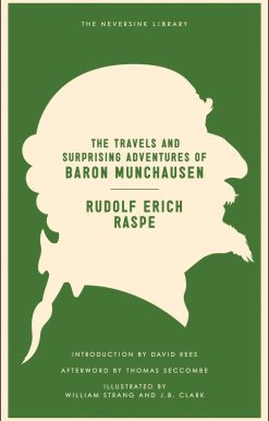 The Travels and Surprising Adventures of Baron Munchausen