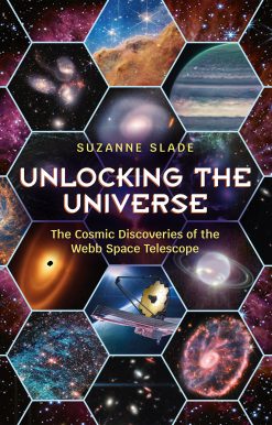 Unlocking the Universe: The Cosmic Discoveries of the Webb Space Telescope