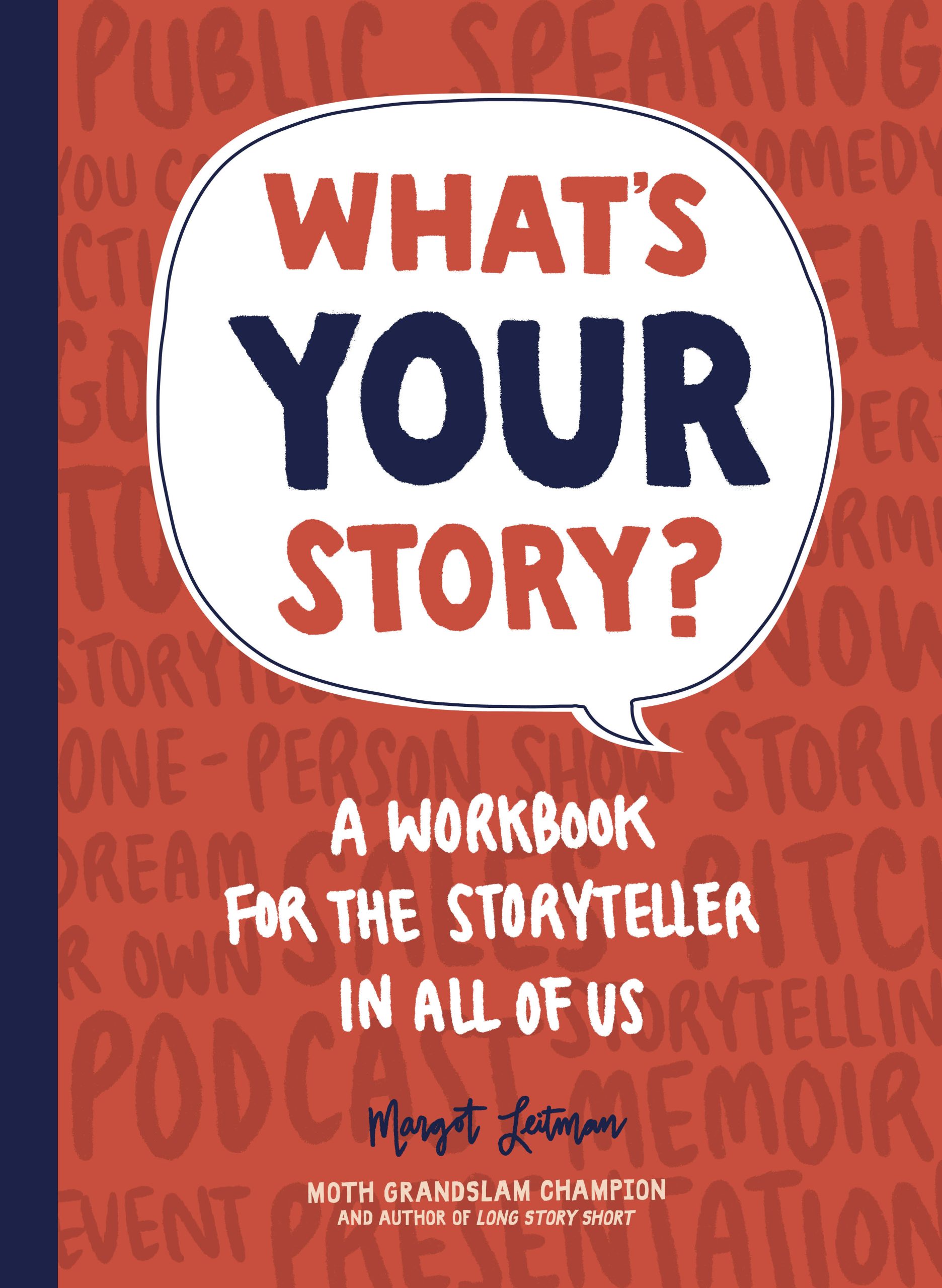 9781632172150 What's Your Story?: A Workbook for the Storyteller in All of Us