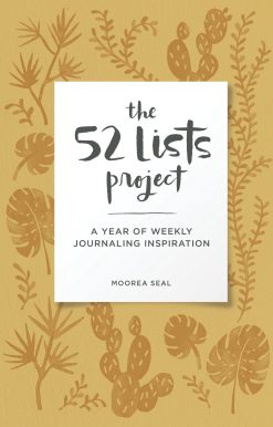 The 52 Lists Project  Botanical Pattern: A Year of Weekly Journaling Inspiration (A Guided Self-Love Journal with Prompts , Photos, and Illustrations)