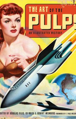 The Art of the Pulps: An Illustrated History