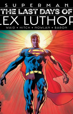 Superman: The Last Days of Lex Luthor