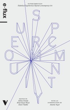 Supercommunity: Diabolical Togetherness Beyond Contemporary Art