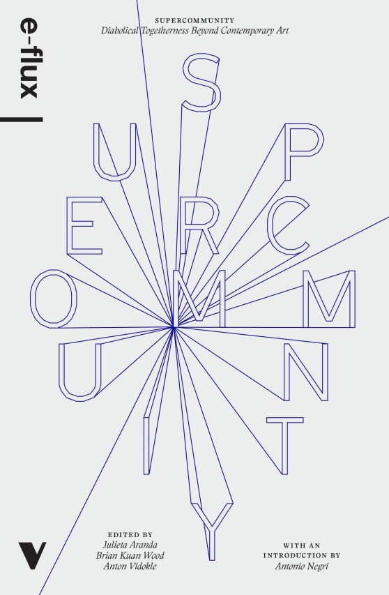 Supercommunity: Diabolical Togetherness Beyond Contemporary Art
