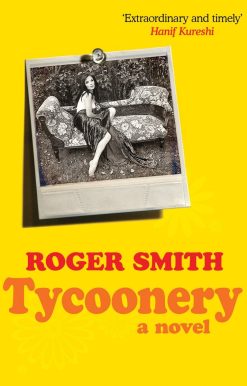 Tycoonery: A Novel