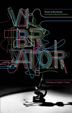 Vibrator: A Novel