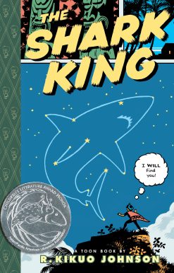 The Shark King: Toon Books Level 3