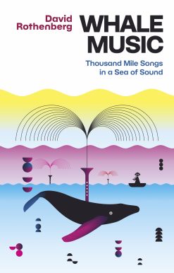Whale Music: Thousand Mile Songs in a Sea of Sound