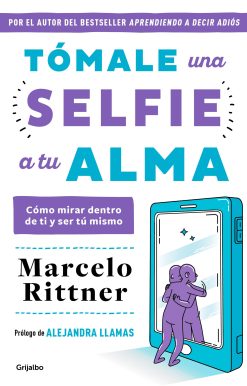 Tómale una selfie a tu alma / Take a Selfie of Your Soul