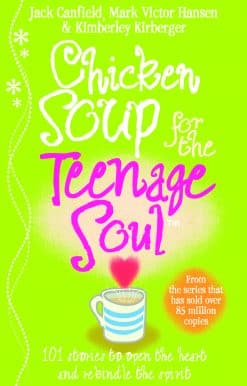 Chicken Soup For The Teenage Soul