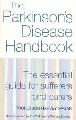 The New Parkinson's Disease Handbook: The essential guide for sufferers and carers