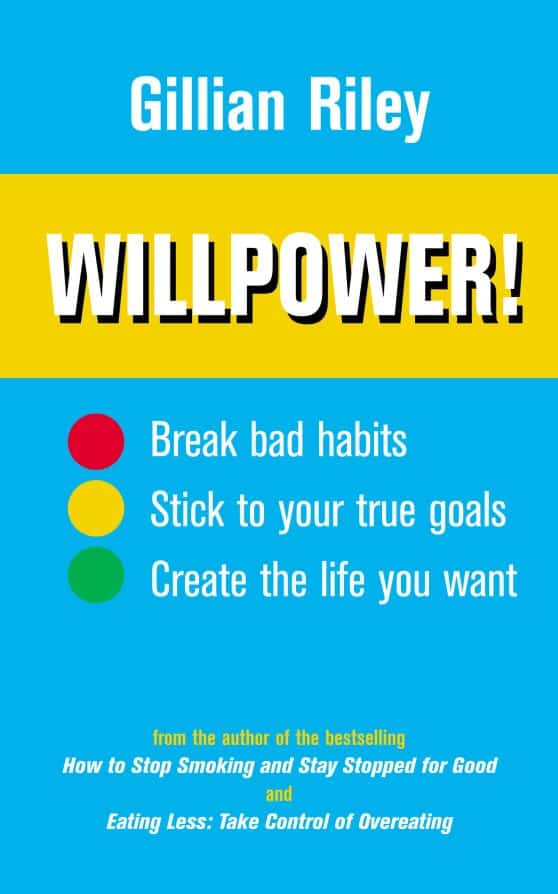 Willpower!: How to Master Self-control
