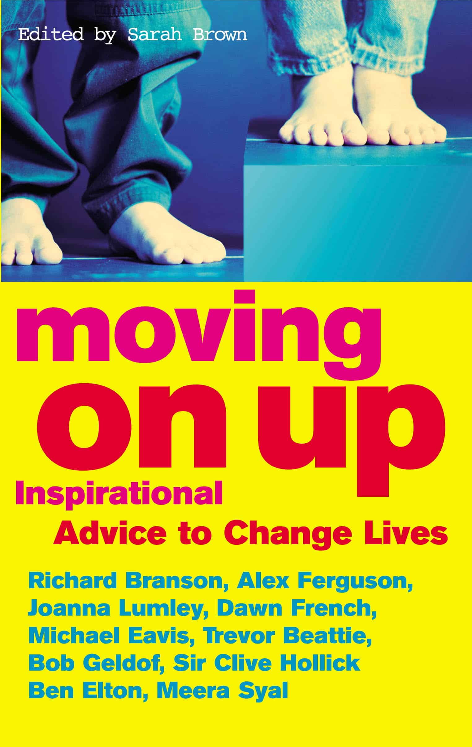 LEAD Technologies Inc. V1.01 Moving On Up: Inspirational advice to change lives