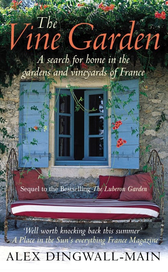 The Vine Garden: A search for home in the gardens and vineyards of France