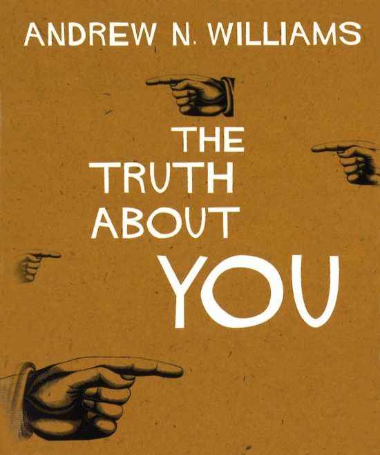 The Truth About You: Discover Hidden Truths About Yourself and Enhance Your Life